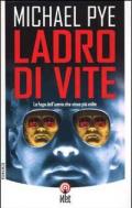 Ladro di vite