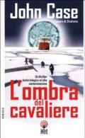 L' ombra del cavaliere