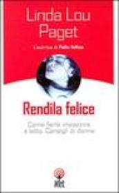 Rendila felice