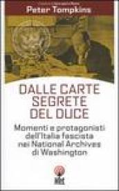 Dalle carte segrete del Duce