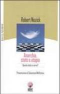 Anarchia, stato e utopia. Quanto stato ci serve?