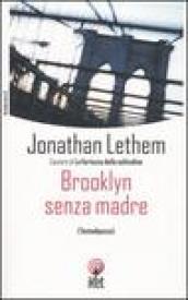 Brooklyn senza madre (Testadipazzo)