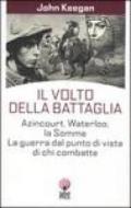 Il volto della battaglia