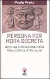 Persona per hora secreta