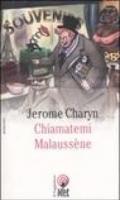 Chiamatemi Malaussène