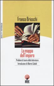 La mappa dell'impero. Problemi di teoria della letteratura
