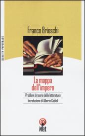 La mappa dell'impero. Problemi di teoria della letteratura