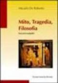 Mito, tragedia, filosofia. Percorsi euripidei