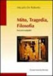 Mito, tragedia, filosofia. Percorsi euripidei