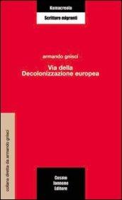 Via della decolonizzazione europea