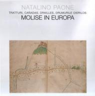 Molise in Europa. Trattori, canadas, drailles