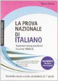 La prova nazionale di italiano. Per la 2ª classe della Scuola media