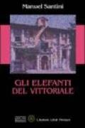 Gli elefanti del Vittoriale