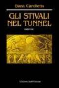 Gli stivali nel tunnel