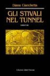 Gli stivali nel tunnel