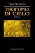 Profumo di cielo