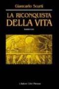 La riconquista della vita