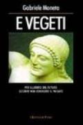 E vegeti