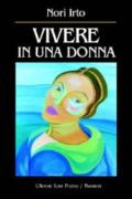 Vivere in una donna