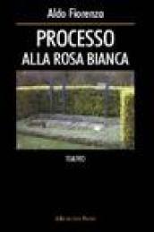 Processo alla Rosa Bianca