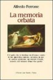 La memoria orbata