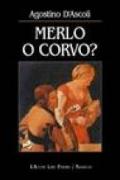 Merlo o corvo?