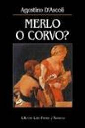 Merlo o corvo?