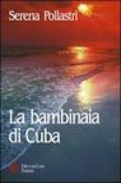 La bambinaia di Cuba