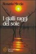 I gialli raggi del sole