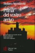 Prima del vostro arrivo