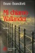 Mi chiamo Wallander