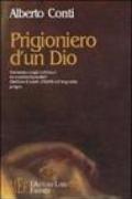 Prigioniero d'un Dio