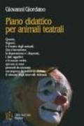 Piano didattico per animali teatrali