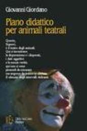 Piano didattico per animali teatrali