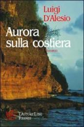 Aurora sulla costiera