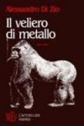 Il veliero di metallo