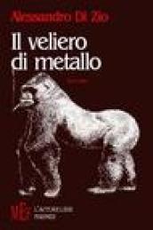 Il veliero di metallo