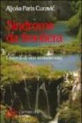 Sindrome da frontiera. I ricordi di uno sconosciuto