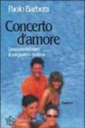 Concerto d'amore. Conquiste e fallimenti di una gioventù moderna