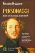 Personaggi, mode e stili della modernità. Dandy, libertino, cicisbeo, macho, casanova, playboy, dongiovanni, femme fatale, star, gigolò, snob...