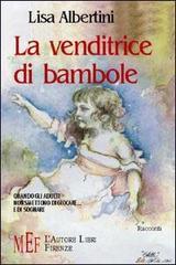 La venditrice di bambole. Quando gli adulti non smettono di giocare... e di sognare