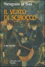 Il vento di scirocco e altri racconti