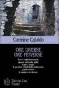 Ore diverse ore perverse