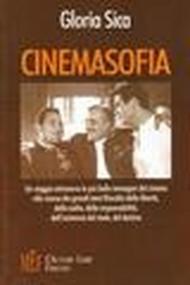 Cinemasofia. Lo studio della filosofia attraverso il cinema