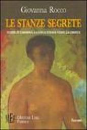 Le stanze segrete. Donne in cammino: la lunga strada verso la libertà