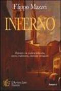 Inferno. Firenze e la roulette della vita: amori, tradimenti, rischiose tentazioni