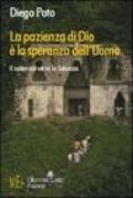 La pazienza di Dio è la speranza dell'uomo. Il cammino verso la salvezza