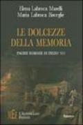 Le dolcezze della memoria. Pagine romane di inizio '900