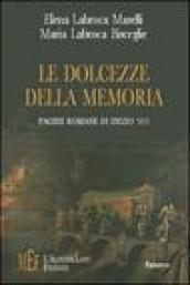 Le dolcezze della memoria. Pagine romane di inizio '900
