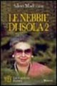 Le nebbie di Isola 2. Un caso torbido e inquietante coinvolge la misteriosa Loggia dello Scarabeo